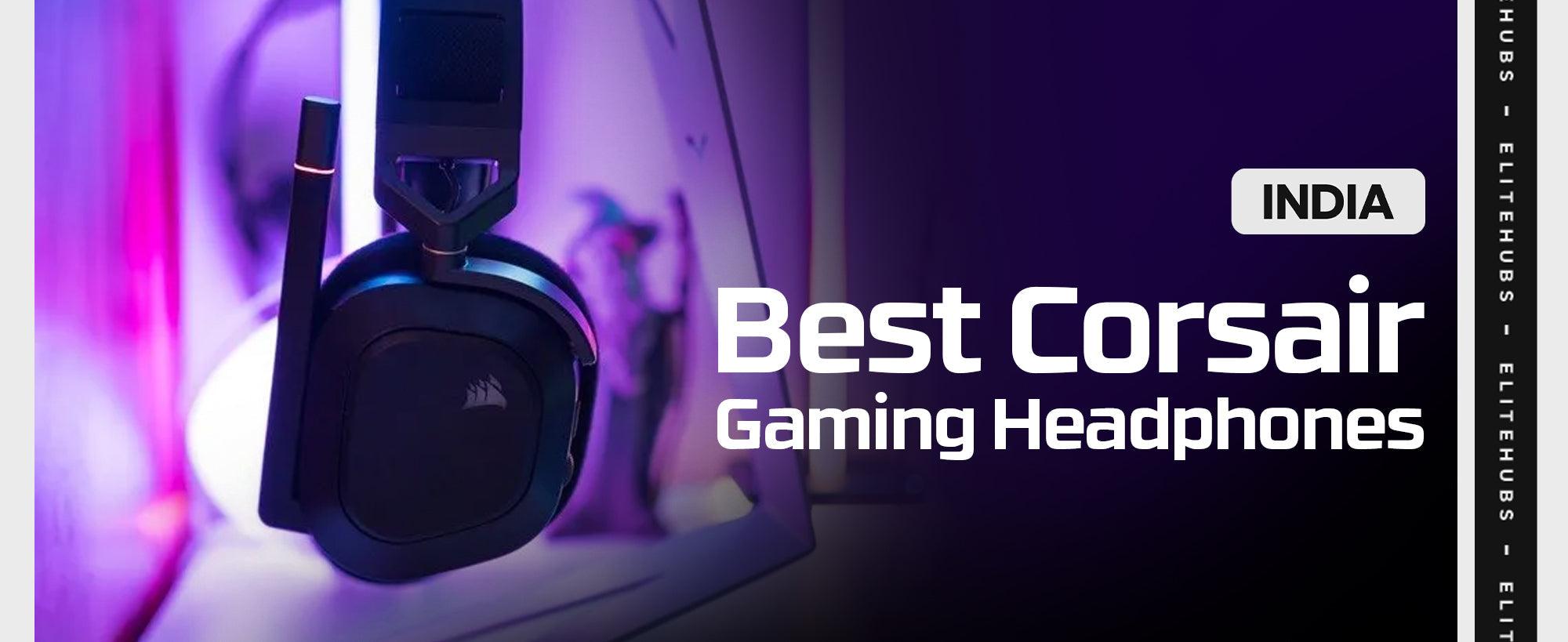 Best CORSAIR Gaming Headphones in 2024 EliteHubs