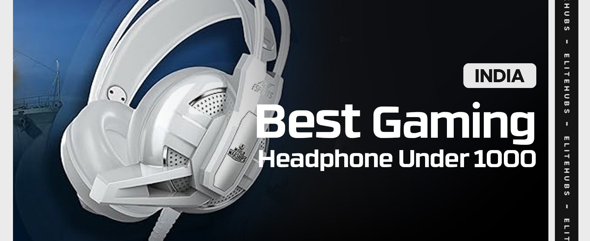 Best Gaming Headphones Under 1000 in 2024 EliteHubs