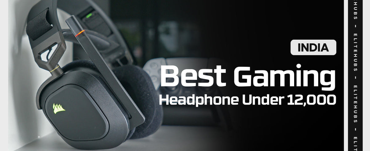 best gaming headphones under 12000