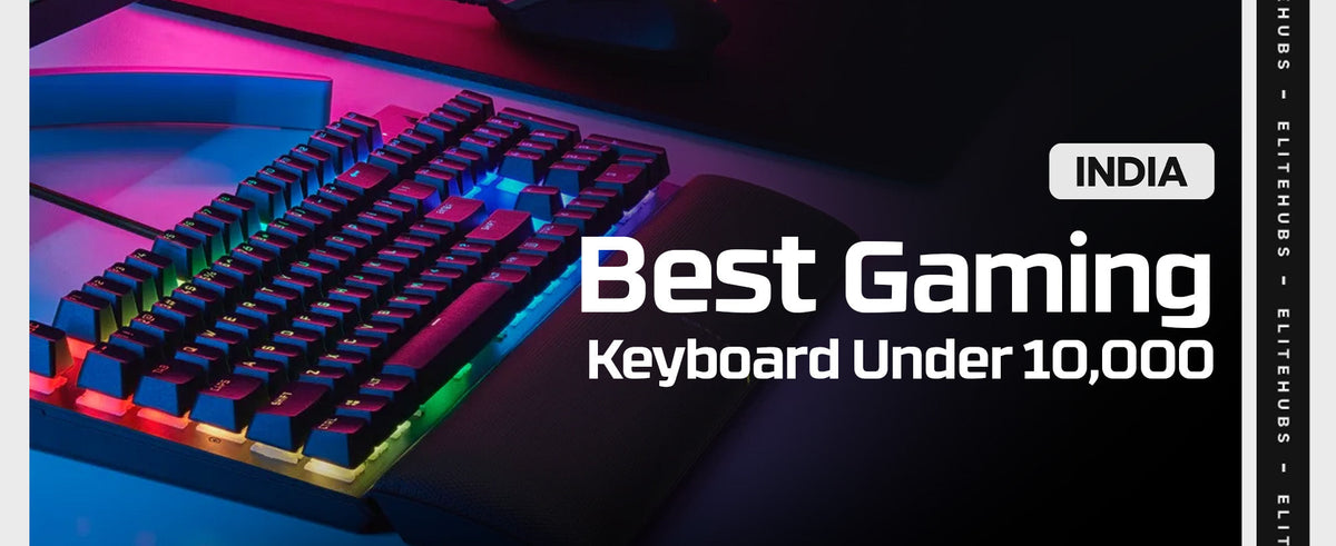 best gaming keyboards under 10000