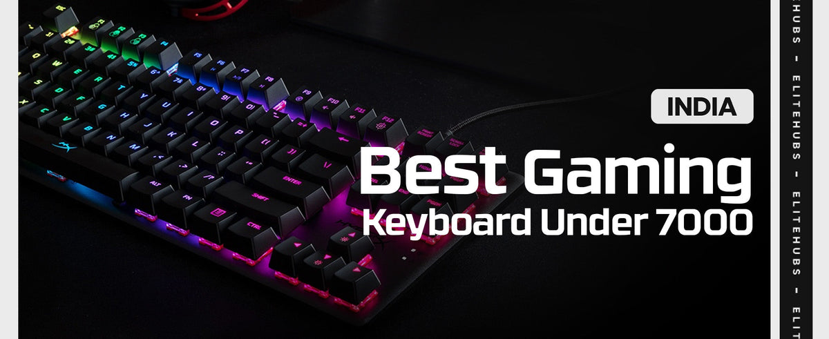 best gaming keyboards under 7000 in 2024