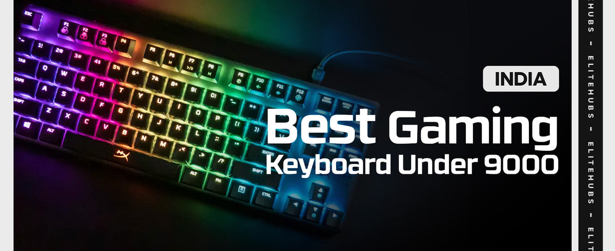 best gaming keyboards under 9000