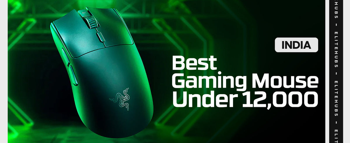 Best Gaming Mouse Under 12000 in 2024
