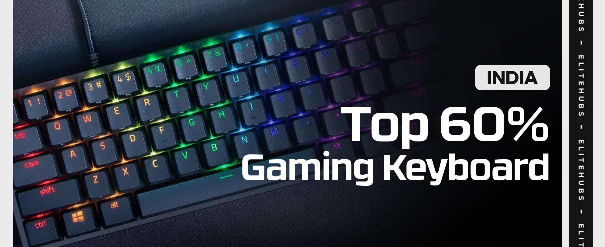 Top 60 Gaming Keyboards in Idia for 2024 EliteHubs