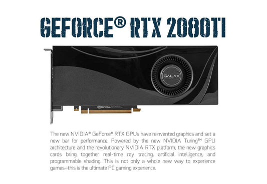 GALAX GeForce RTX 2080 Ti Blower Edition 11GB Graphic Card